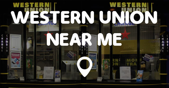 Western union near me open now